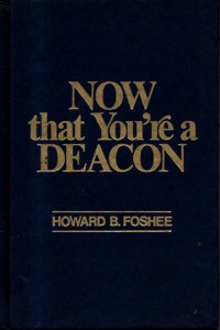 Image of Now that You're a Deacon