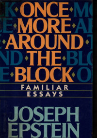 Image of Once More Around the Block: Familiar Essays