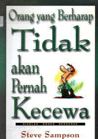 Image of Orang yang Berharap Tidak akan Pernah Kecewa