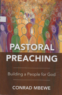 Image of Pastoral Preaching, Building a People For God
