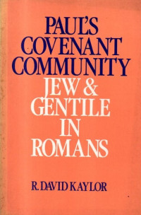 Image of Paul's Covenant Community Jew & Gentile in Romans