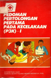 Image of Pedoman Pertolongan Pertama pada Kecelakaan (P3K)