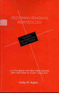 Image of Pedoman Ringkas Berteologi Mengapa dan Bagaimana Studi Teologi