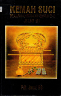 Image of Pelajaran Alkitab tentang kemah suci (Keluaran 25-40) Jilid III