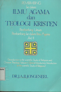 Image of Pembimbing Ke Dalam Ilmu Agama dan Teologi Kristen Jilid 1