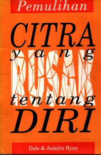 Image of Pemulihan Citra yang Rusak Tentang Diri