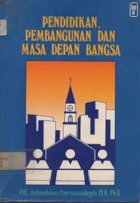 Image of Pendidikan Pembangunan dan masa depan bangsa