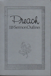 Image of Preach: 118 Sermon Outlines