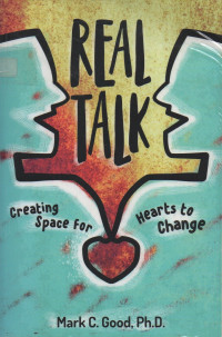 Image of Real Talk: Creating Space for Hearts to Change