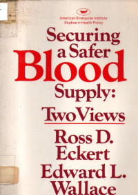 Image of Securing a Safer Blood Supply: Two Views