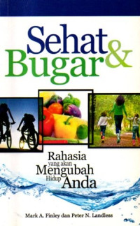 Image of Sehat & Bugar (Rahasia yang akan Mengubah Hidup Anda)