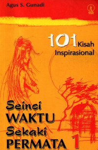 Image of Seinci Waktu Sekaki Permata 1 (101 Kisah Inspirasional)