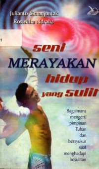 Image of Seni Merayakan Hidup yang Sulit