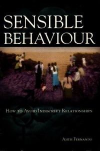 Image of Sensible Behaviour: How to Avoid Indiscreet Relationships