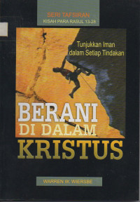 Image of Seri Tafsiran Kisah Para Rasul 13-28: Berani Di Dalam Kristus