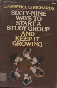 Image of Sixty-Nine Ways to Start a Study Group And Keep It Growing