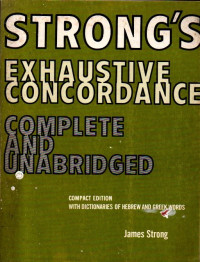 Image of Strong's Exhaustive Concordance: Complete and unabridged