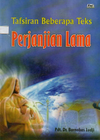 Image of Tafsiran Beberapa Teks Perjanjian Lama