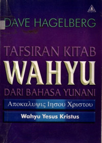Image of Tafsiran Kitab Wahyu Dari Bahasa Yunani: Wahyu Yesus Kristus