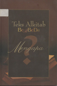 Image of Teks Alkitab Berbeda Mengapa?