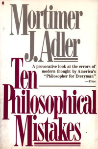 Image of Ten Philosophical Mistakes