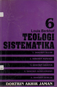 Image of Teologi Sistematika, Vol 6 Doktrin Akhir Jaman
