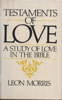 Image of Testaments of Love a study of love in the Bible