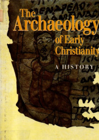 Image of The Archaeology of early Christianity a History