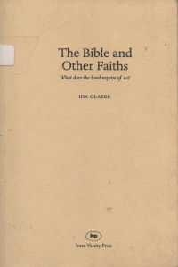 Image of The Bible and Other Faiths : What does the Lord Require of us?
