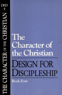Image of The Character of the Christian: Design for Discipleship