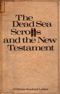 Image of The Dead Sea Scorpios and the New Testament