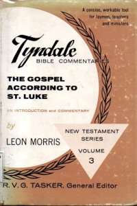 Image of The Gospel According to ST. Luke an Introduction and Commentary