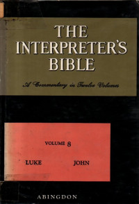 Image of The Interpreters's Bible Vol. 8: Luke, John