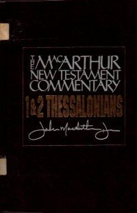 Image of The MacArthur New Testament Commentary (1 and 2 Thessalonians)