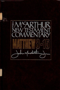 Image of The MacArthur New Testament Commentary (Matthew 8-15)