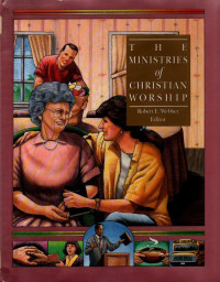 Image of The Ministries of Christian Worship (Volume 7)