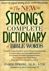 Image of The New Strong's Complete Dictionary of Bible Words
