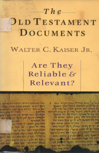 Image of The Old Testament documents: are they reliable and relevant?