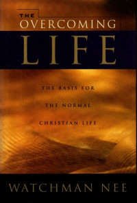 Image of The Overcoming Life: The basis for the normal Chirstian Life