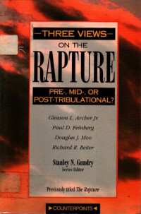 Image of Three Views on the Rapture (Pre-, Mid-, or Post-Tribulational?)