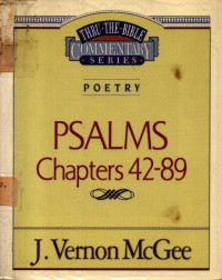 Image of Thru the Bible Commentary-Poetry-Psalms Chapter Chapter 42-89
