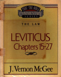 Image of Thru the Bible Commentary-The Law-Leviticus Chapter 15-27
