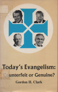 Image of Today's Evangelism: Counterfeit or genuine?