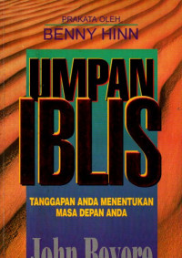 Image of Umpan Iblis: Tanggapan anda menentukan masa depan anda