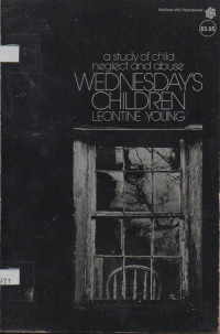 Image of Wednesday's Children: A Study of child neglect and abuse