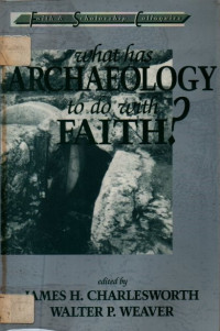 Image of What has Archaeology to do with Faith?